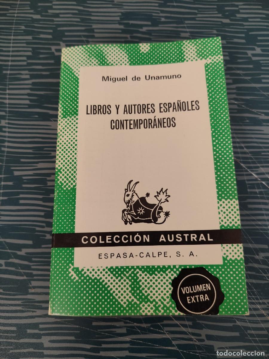 Libros de segunda mano: LIBROS Y AUTORES ESPA&Ntilde;OLES CONTEMPOR&Aacute;NEOS, MIGUEL DE UNAMUNO, ESPASA CALPE,1972,232 P&Aacute;G.