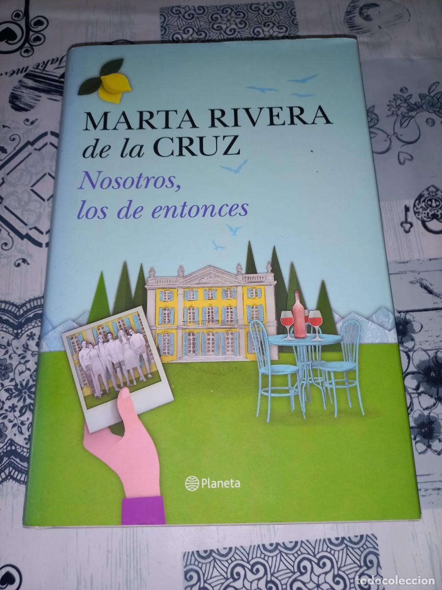 Libros de segunda mano: NOSOTROS , LOS DE ENTONCES - MARTA RIVERA DE LA CRUZ