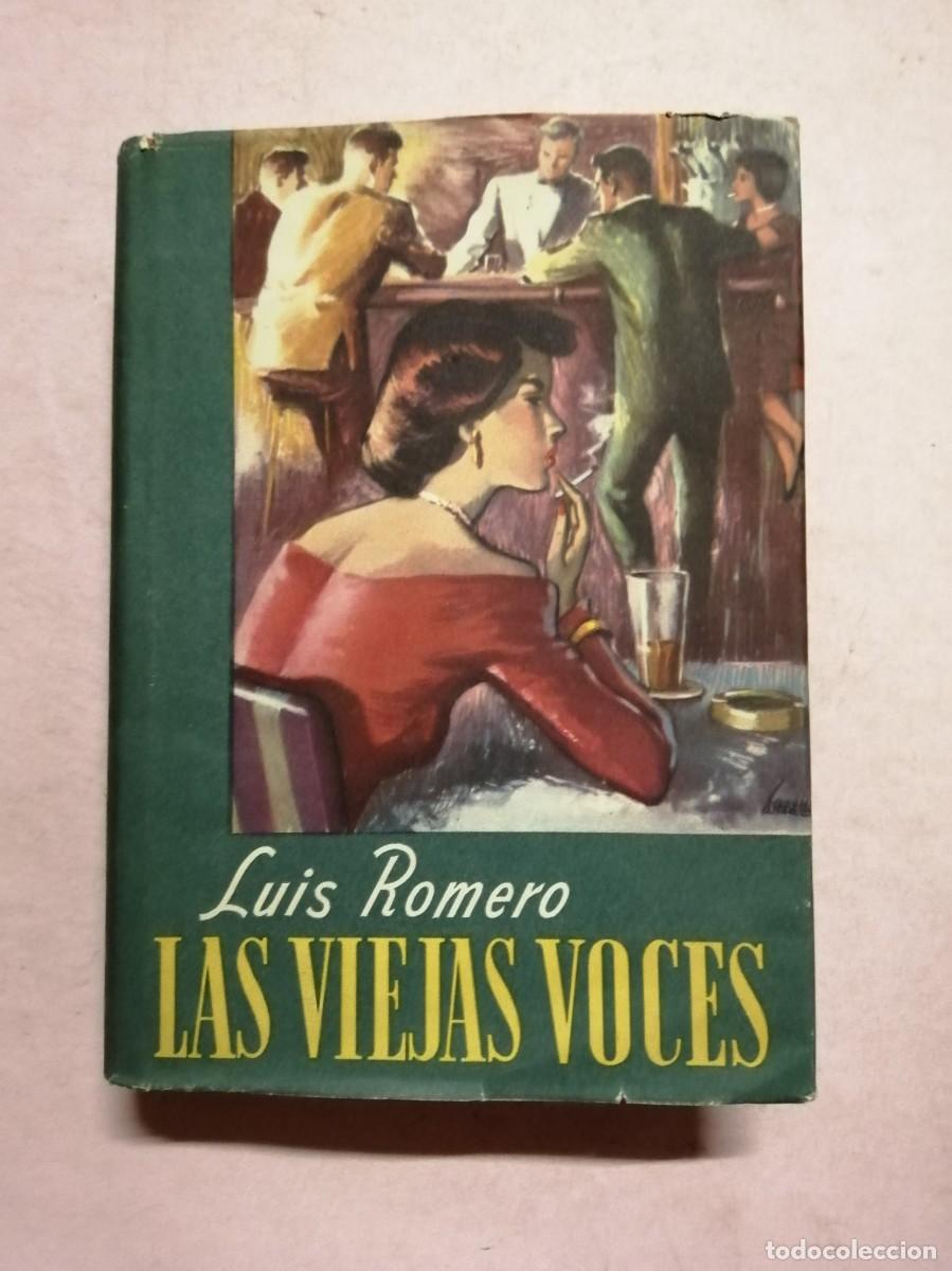 Libros de segunda mano: LAS VIEJAS VOCES (LUIS ROMERO)