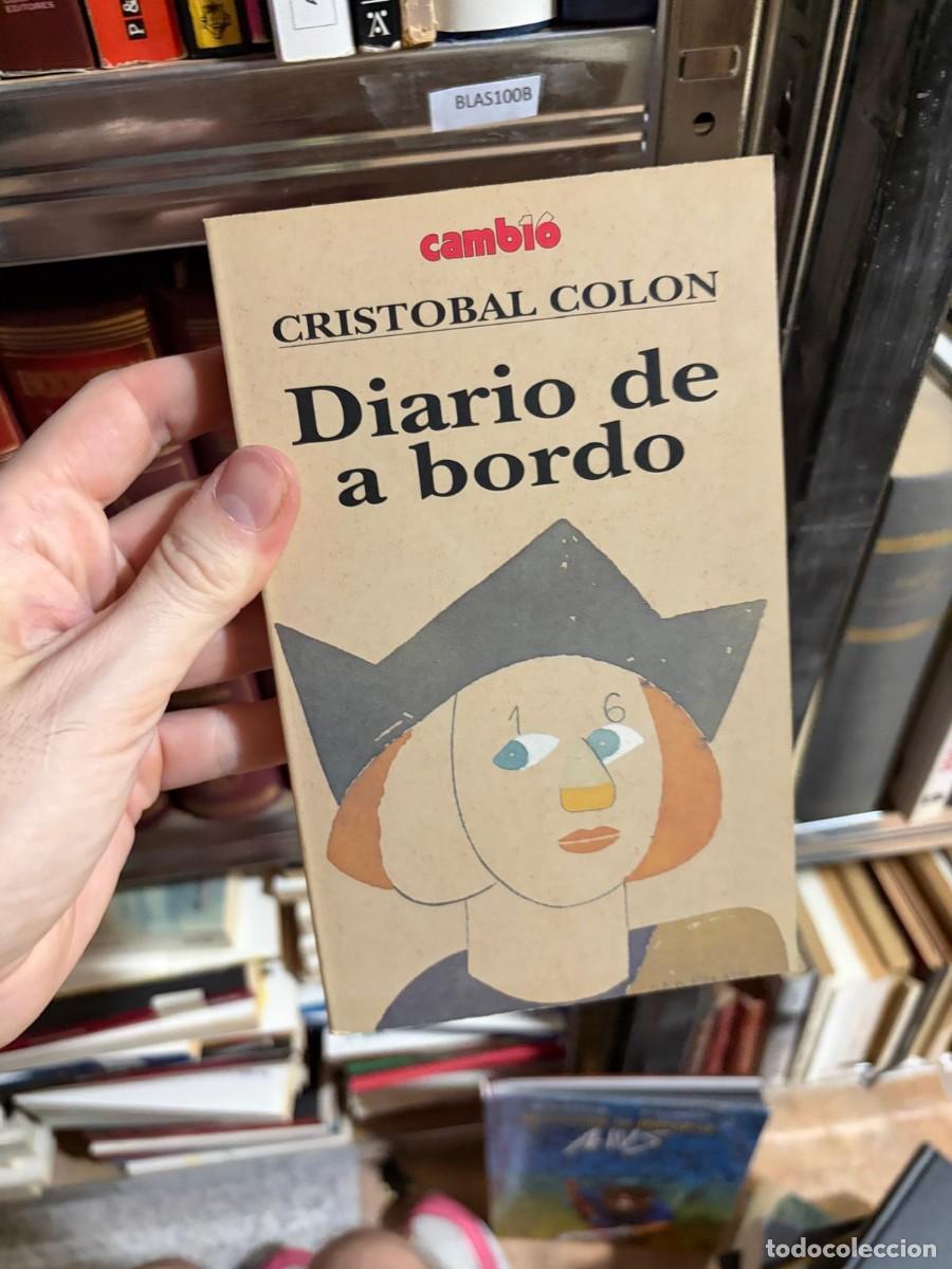Libros de segunda mano: BLAS100B &mdash; Crist&oacute;bal Col&oacute;n &mdash; Diario de a bordo &mdash; Cambio