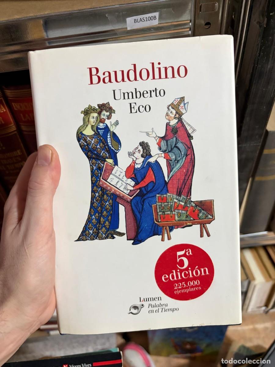 Libros de segunda mano: BLAS100B &mdash; Umberto Eco &mdash; Baudolino &mdash; Lumen