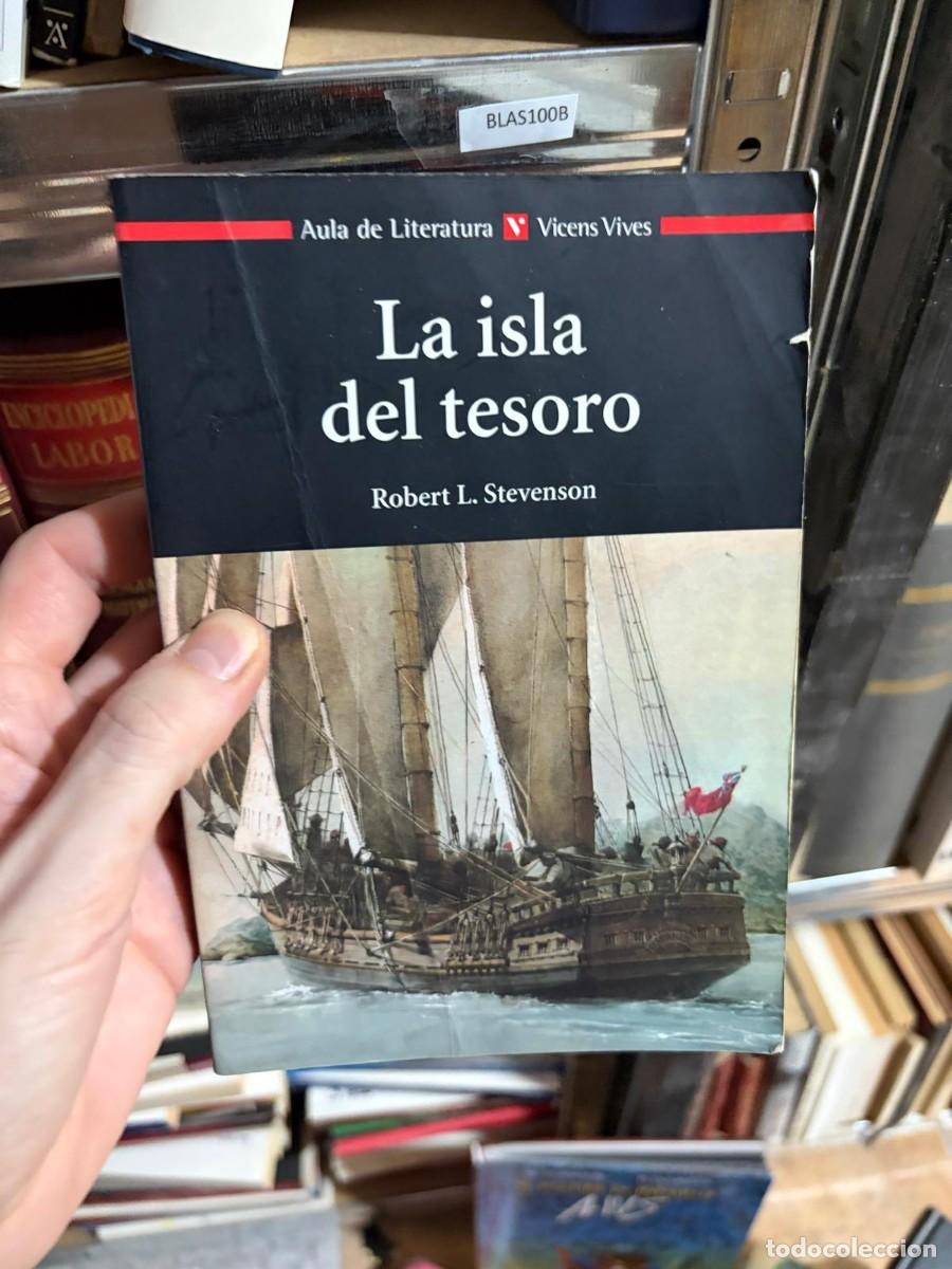 Libros de segunda mano: BLAS100B &mdash; Robert L. Stevenson &mdash; La isla del tesoro &mdash; Vicens Vives