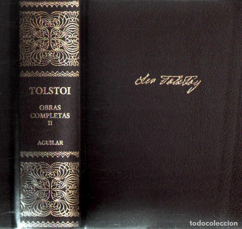 Second hand books: LE&Oacute;N TOLSTOI, OBRAS COMPLETAS. TOMO II. A-AGUI-1252