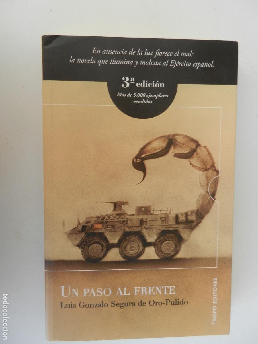 Libros de segunda mano: UN PASO AL FRENTE - LUIS GONZALO SEGURA DE ORO-PULIDO - TROPO EDITORES -2014