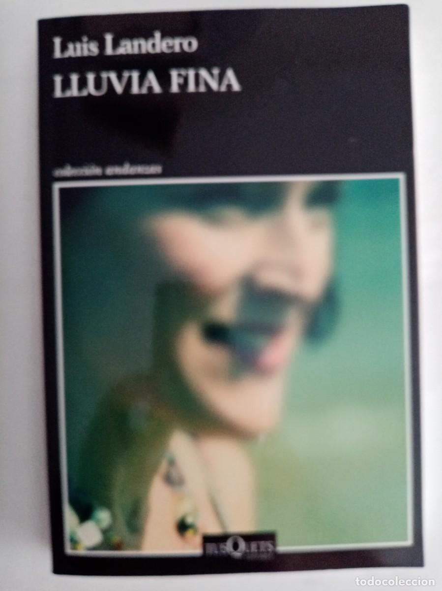 Libros de segunda mano: LLUVIA FINA. Luis Landero ( TUSQUETS )