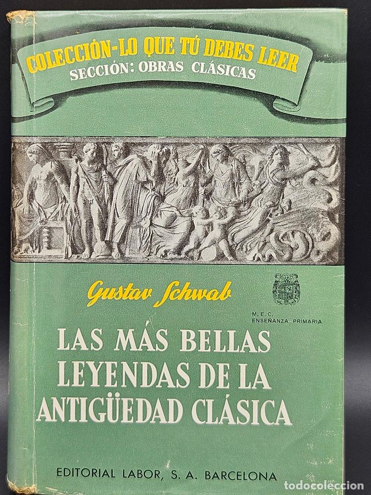 Libros de segunda mano: Las m&aacute;s bellas leyendas de la antig&uuml;edad cl&aacute;sica
