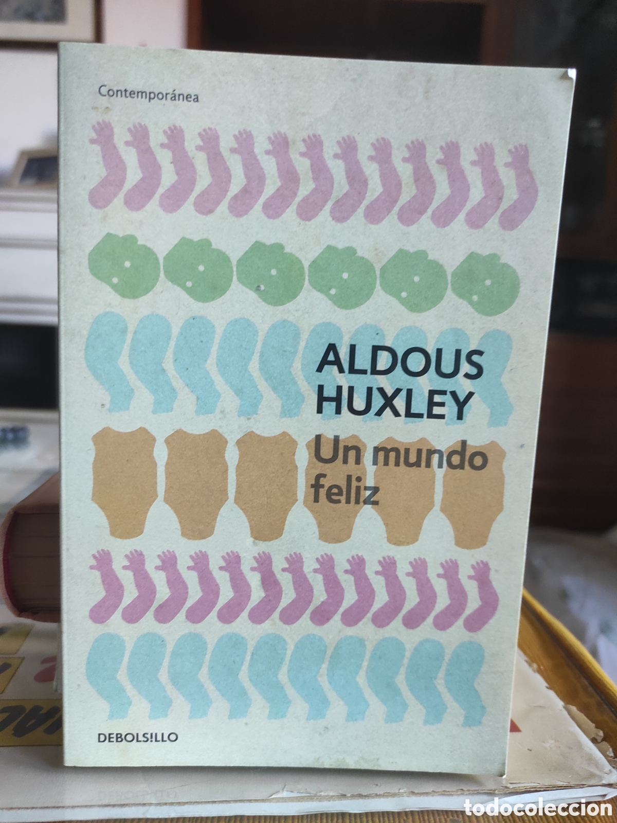 Libros de segunda mano: ALDOUS HUXLEY. UN MUNDO FELIZ. DEBOLSILLO (PEDIDO MINIMO 10&euro;)