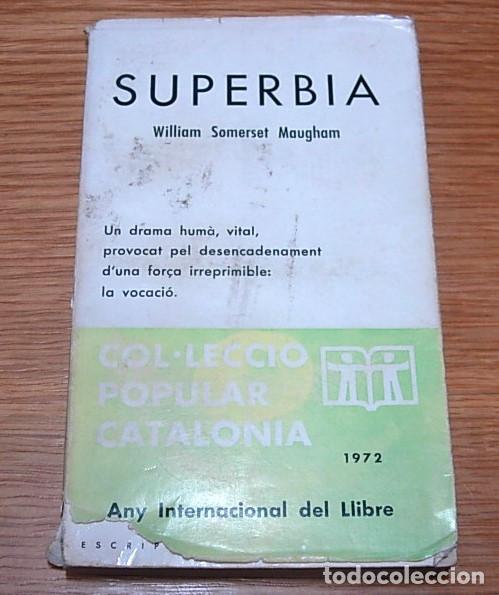 Libros de segunda mano: Libro SUP&Egrave;RBIA de William Somerset Maugham 1972 Catal&aacute;n Muy raro con sobrecubierta Ver descripci&oacute;n