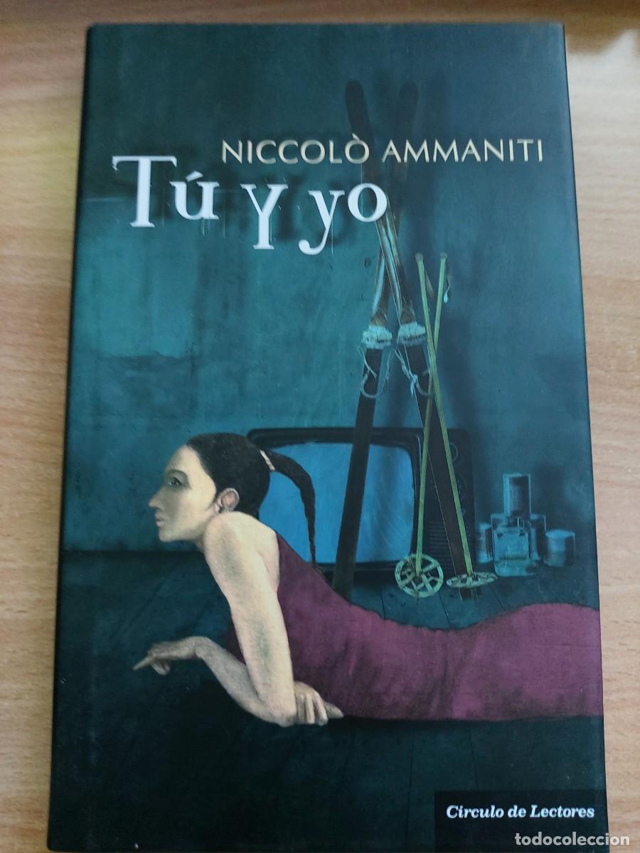 Libros de segunda mano: &uacute; y yo Autor: Niccol&ograve; Ammaniti.