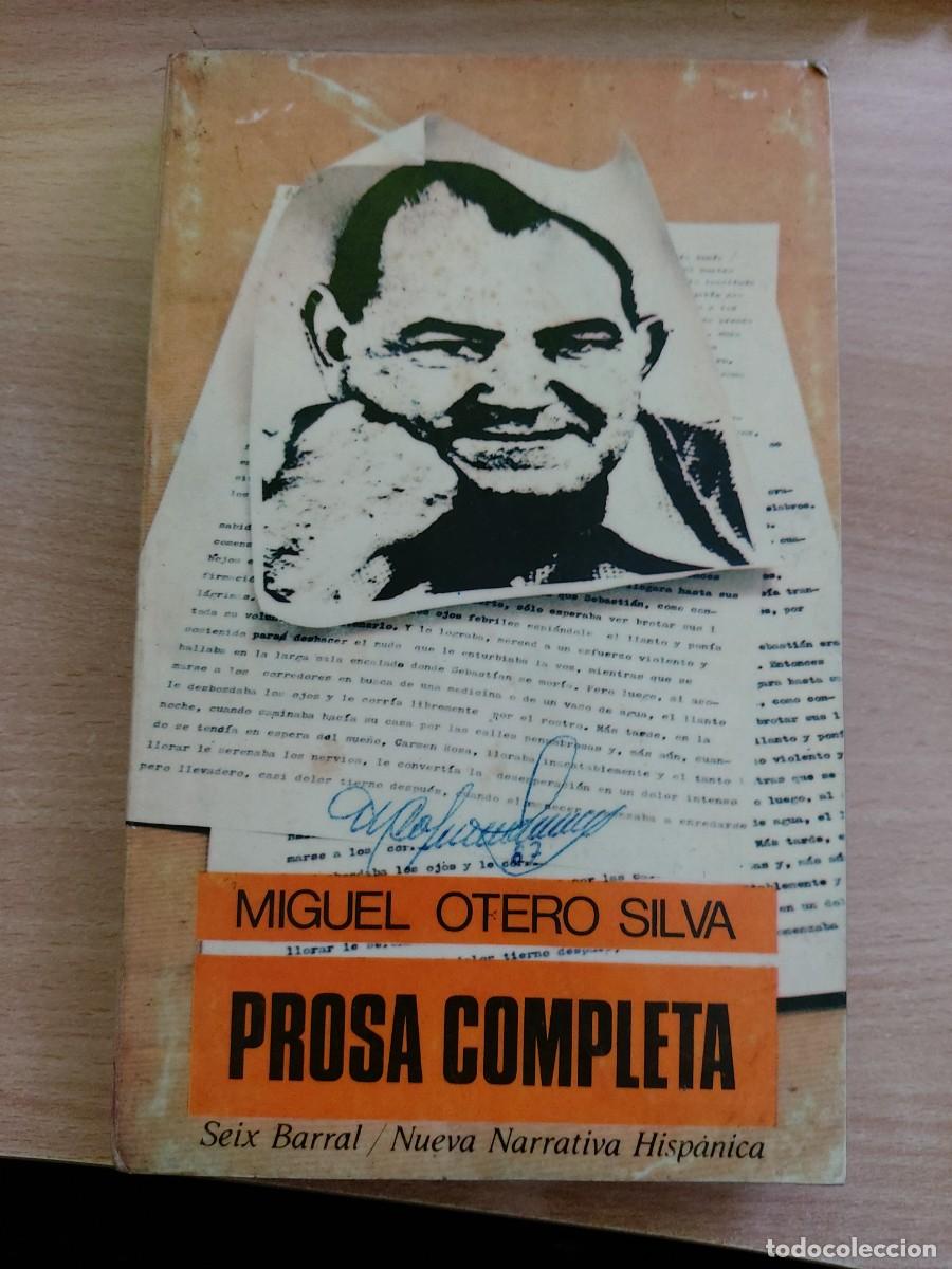 Livres d'occasion: Prosa completa Autor: Miguel Otero Silva.