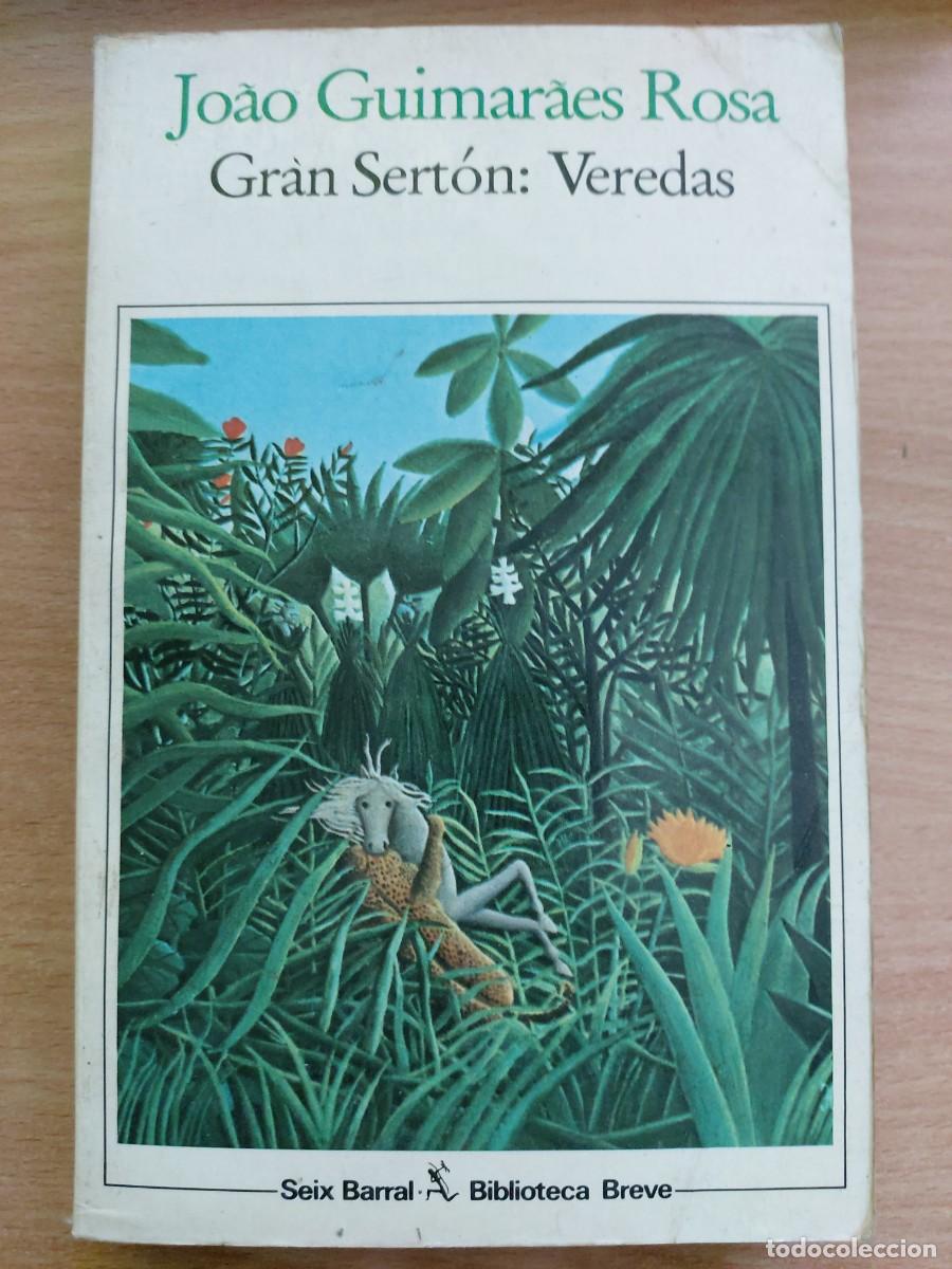 Livres d'occasion: Gran Sert&oacute;n: Veredas Autor: Jo&atilde;o Guimaraes Rosa.