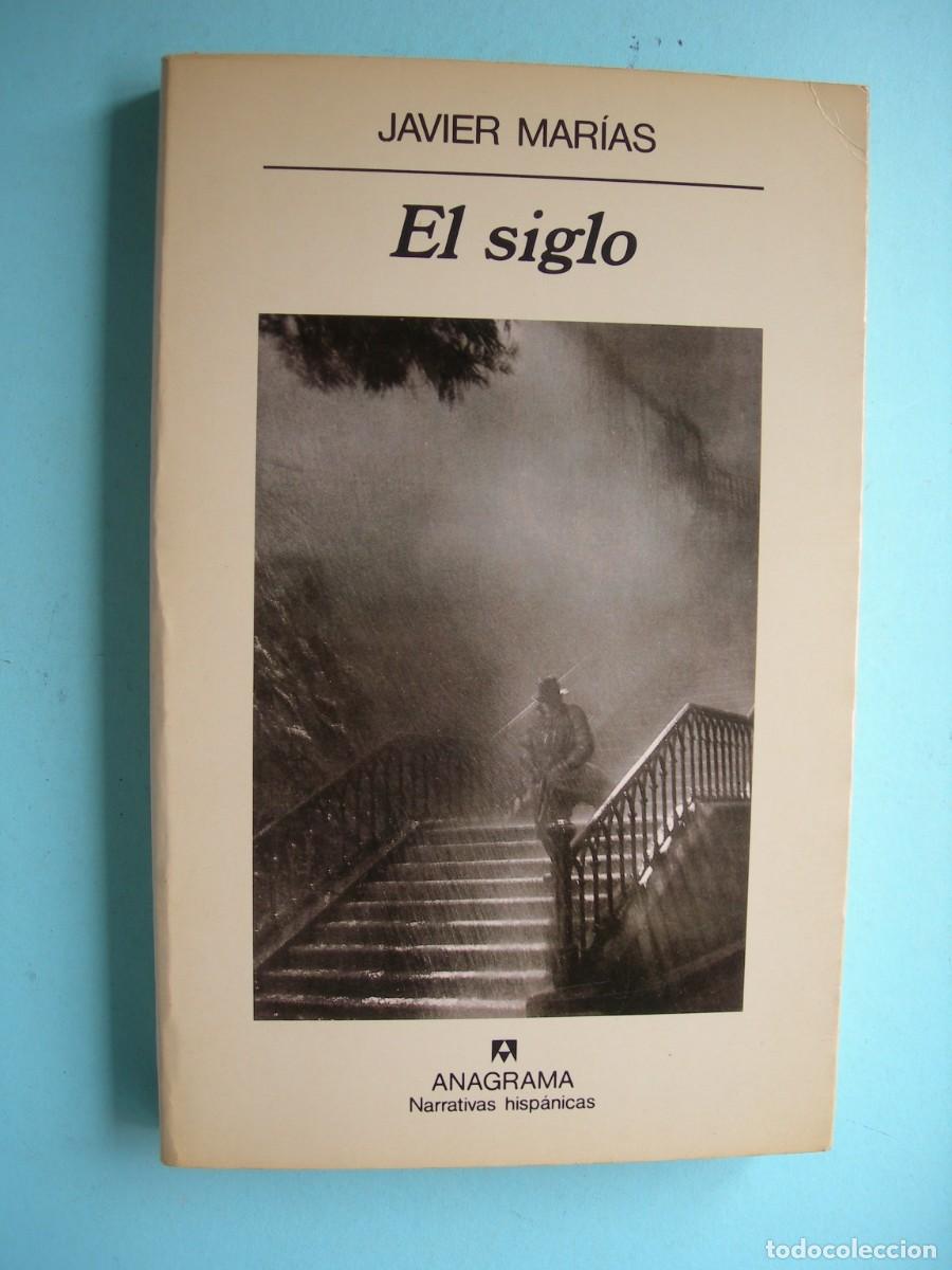 Libros de segunda mano: EL SIGLO / JAVIER MAR&Iacute;AS / NARRATIVA
