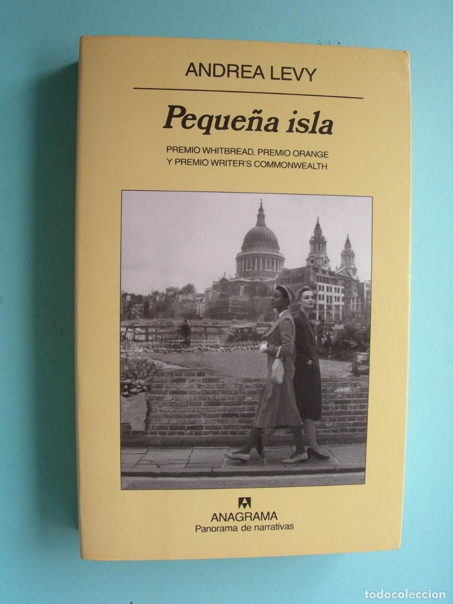Libros de segunda mano: PEQUE&Ntilde;A ISLA/ANDREA LEVY / PREMIO, WHITBREAD, ORANGE, WRITER&acute;S COMMONWEALTH / NARRATIVA