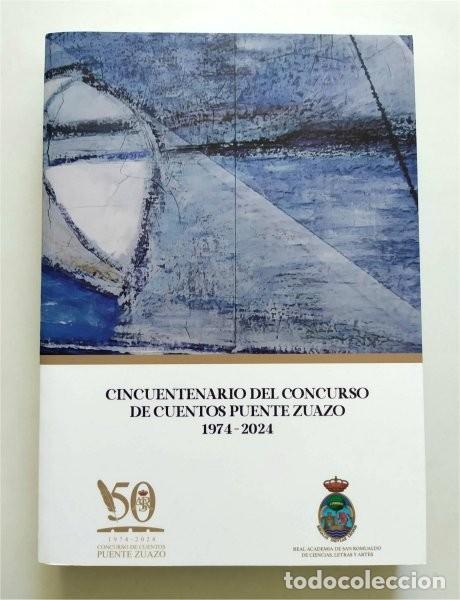 Libros de segunda mano: Cincuentenario del Concurso de Cuentos Puente Zuazo 1974-2024 (San Fernando, C&aacute;diz) y postal alusiva