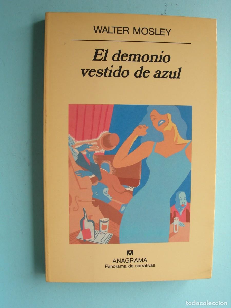 Libros de segunda mano: EL DEMONIO VESTIDO DE AZUL / WALTER MOSLEY / NARRATIVA