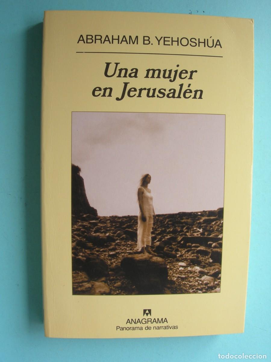 Livros em segunda m&atilde;o: UNA MUJER EN JERUSAL&Eacute;N / ABRAHAM B. YEHOSH&Uacute;A / NARRATIVA