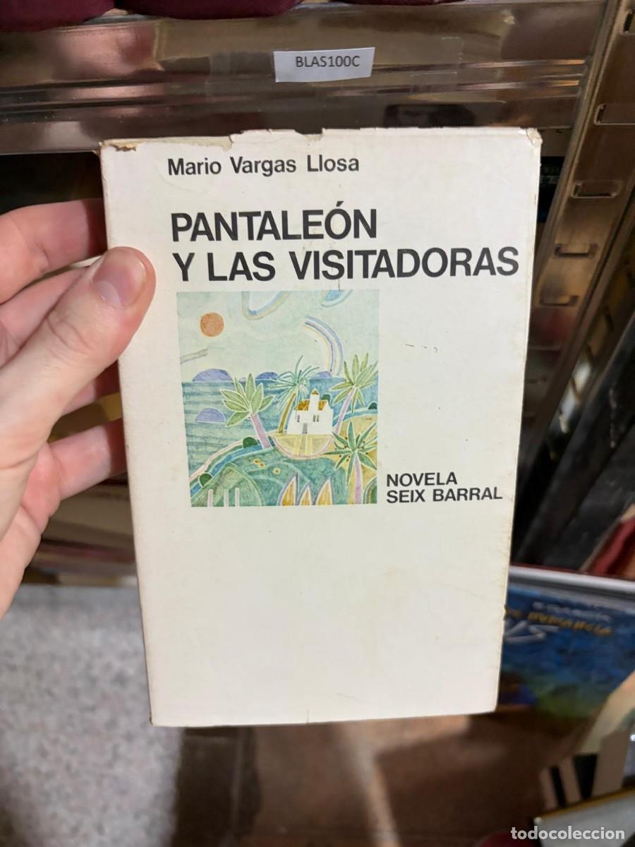 Livres d'occasion: BLAS100C Mario Vargas Llosa Pantale&oacute;n y las visitadoras Seix Barral