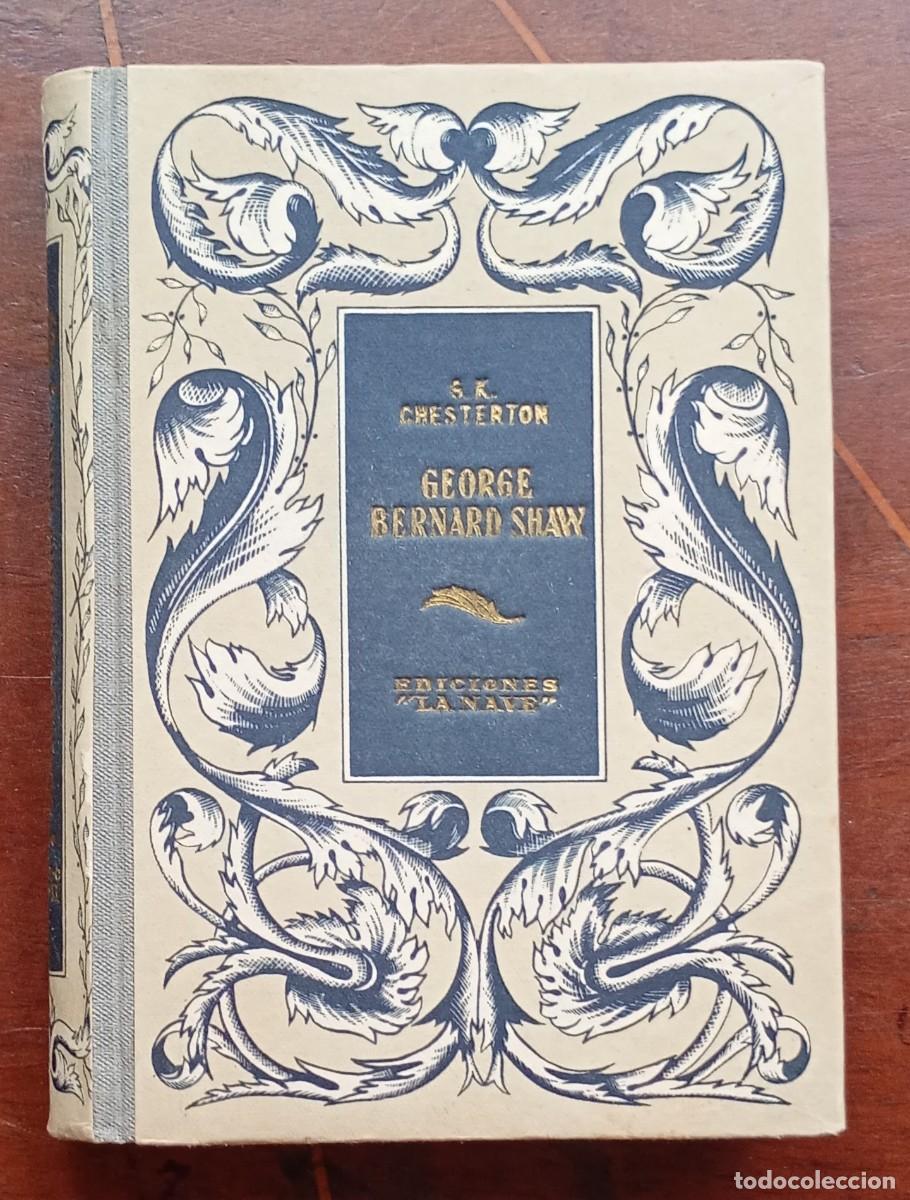Libros de segunda mano: G. K. Chesterton GEORGE BERNARD SHAW