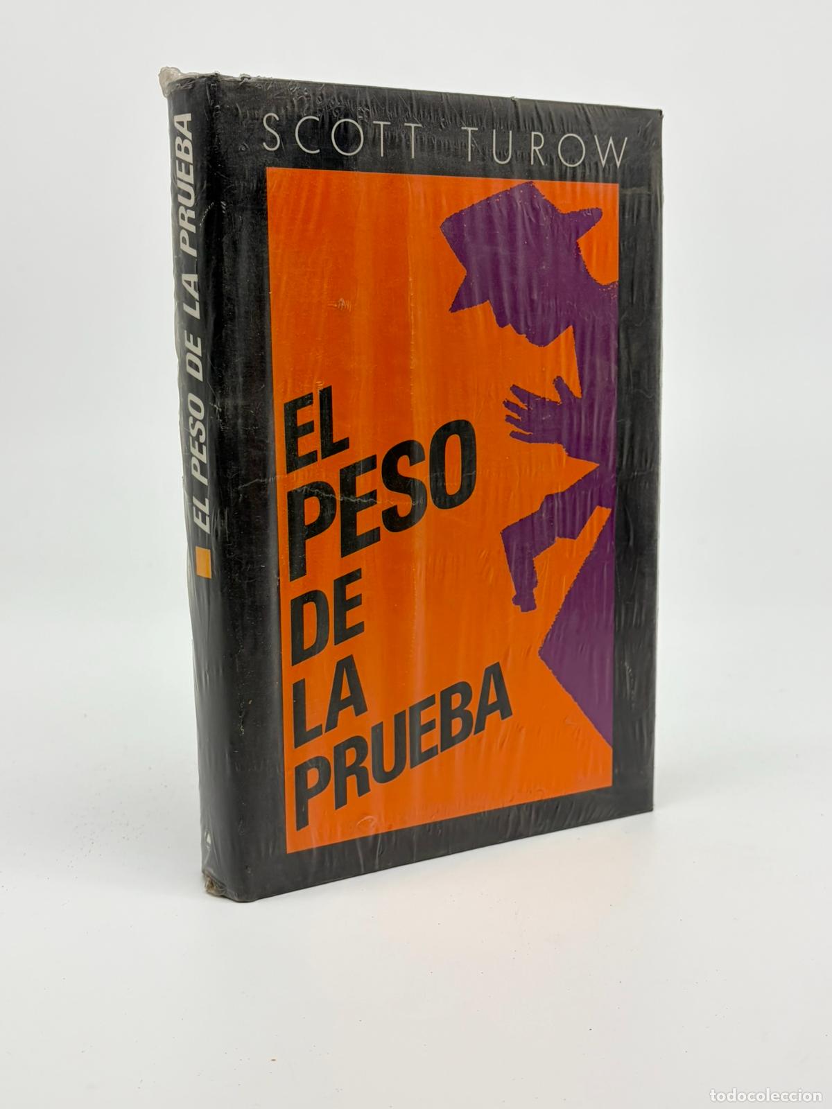 Libros de segunda mano: El peso de la prueba - Scott Turow Nuevo precintado