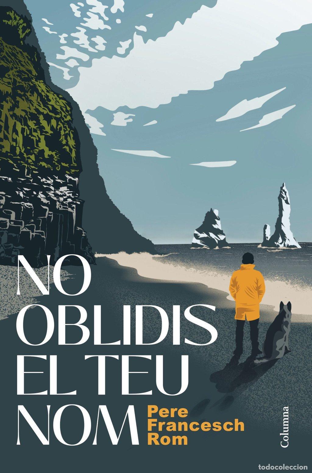 Libros de segunda mano: No Oblidis el Teu Nom - Pere Francesch Rom - Columna - Cl&agrave;ssica, N&ordm; 1528