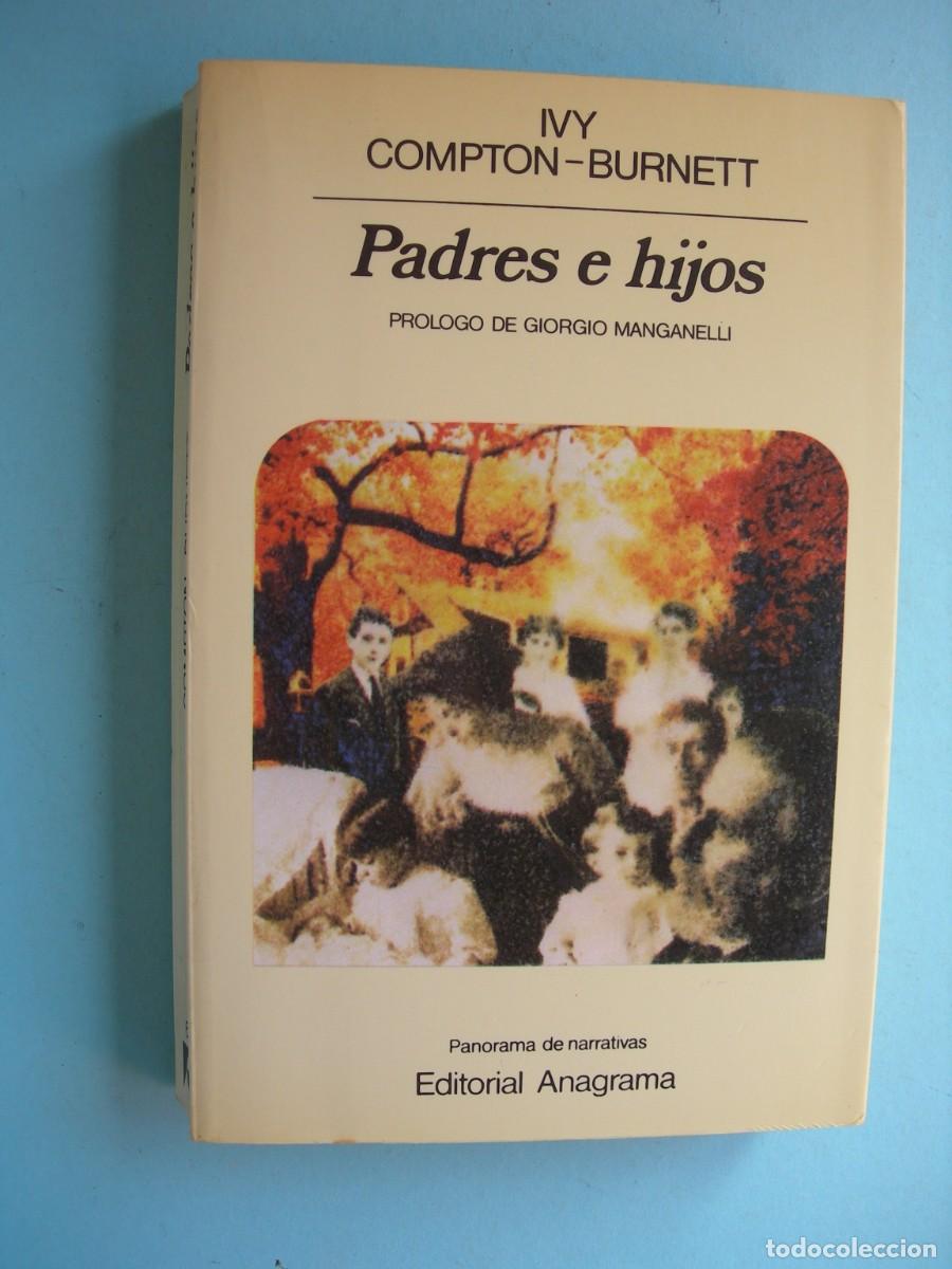 Libros de segunda mano: PADRES E HIJOS / IVY COMPTOM - BURNETT / NARRATIVA