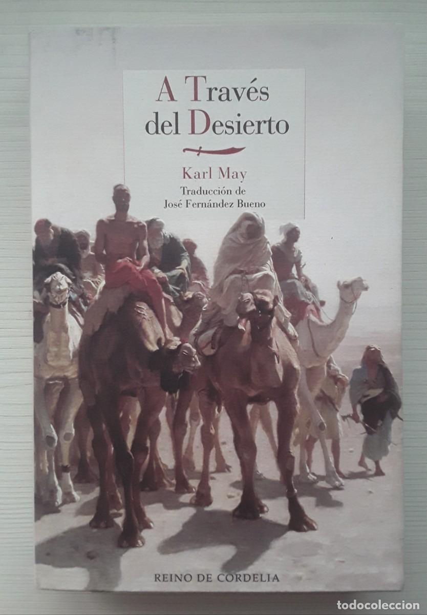 Libros de segunda mano: A TRAV&Eacute;S DEL DESIERTO. KARL MAY.