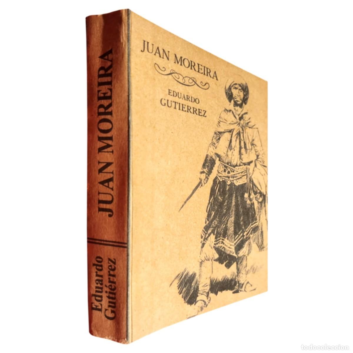 Libros de segunda mano: EDUARDO GUTI&Eacute;RREZ &ndash; JUAN MOREIRA LM