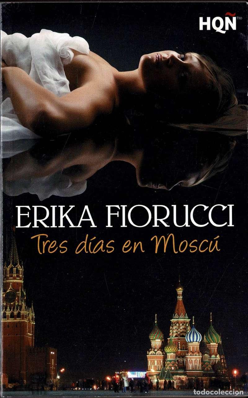 Libros de segunda mano: Tres d&iacute;as en Mosc&uacute; - Erika Fiorucci