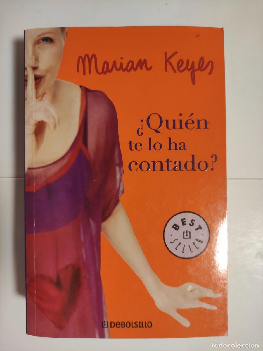 Libros de segunda mano: &iquest;Qui&eacute;n te lo ha contado? - Marian Keyes