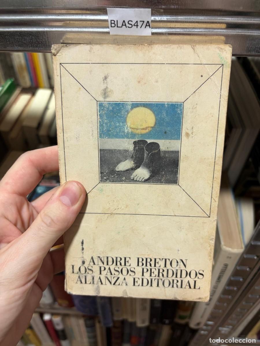 Libros de segunda mano: BLAS47A Andr&eacute; Breton &mdash; Los pasos perdidos &mdash; Alianza Editorial