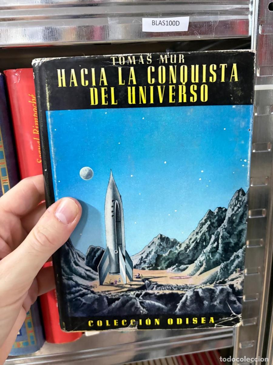 Libros de segunda mano: BLAS100D &mdash; Tom&aacute;s Mur &mdash; Hacia la conquista del universo