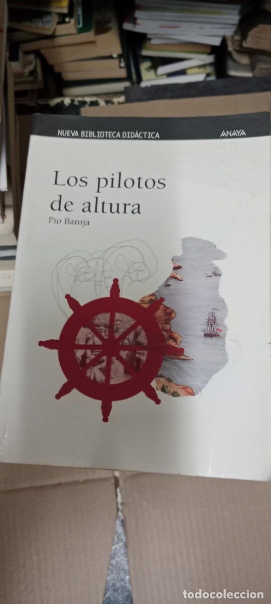 Libros de segunda mano: LOS PILOTOS DE ALTURA PIO BAROJA LIBRO GG-CD