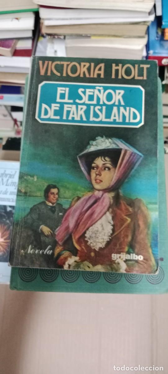 Libros de segunda mano: EL SE&Ntilde;OR DE FAR ISLAND VICTORIA HOLT LIBRO GG-QQ77