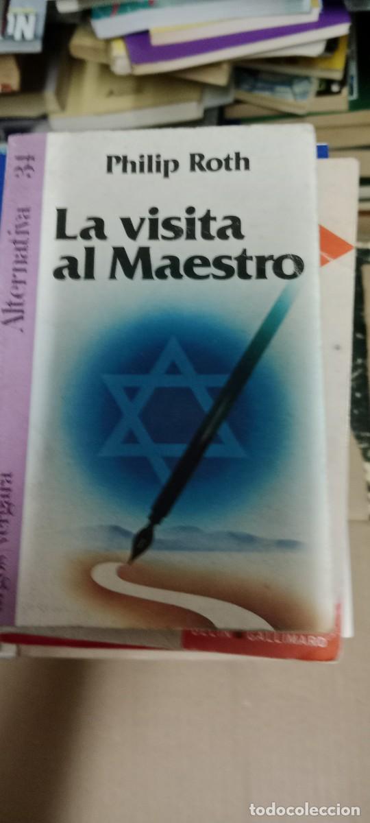 Libros de segunda mano: LA VISITA AL MAESTRO PHILIP ROTH LIBRO GG-QQ77