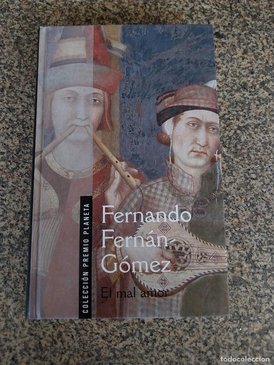 Libros de segunda mano: EL MAL AMOR -- FERNANDO FERNAN GOMEZ -- PLANETA --