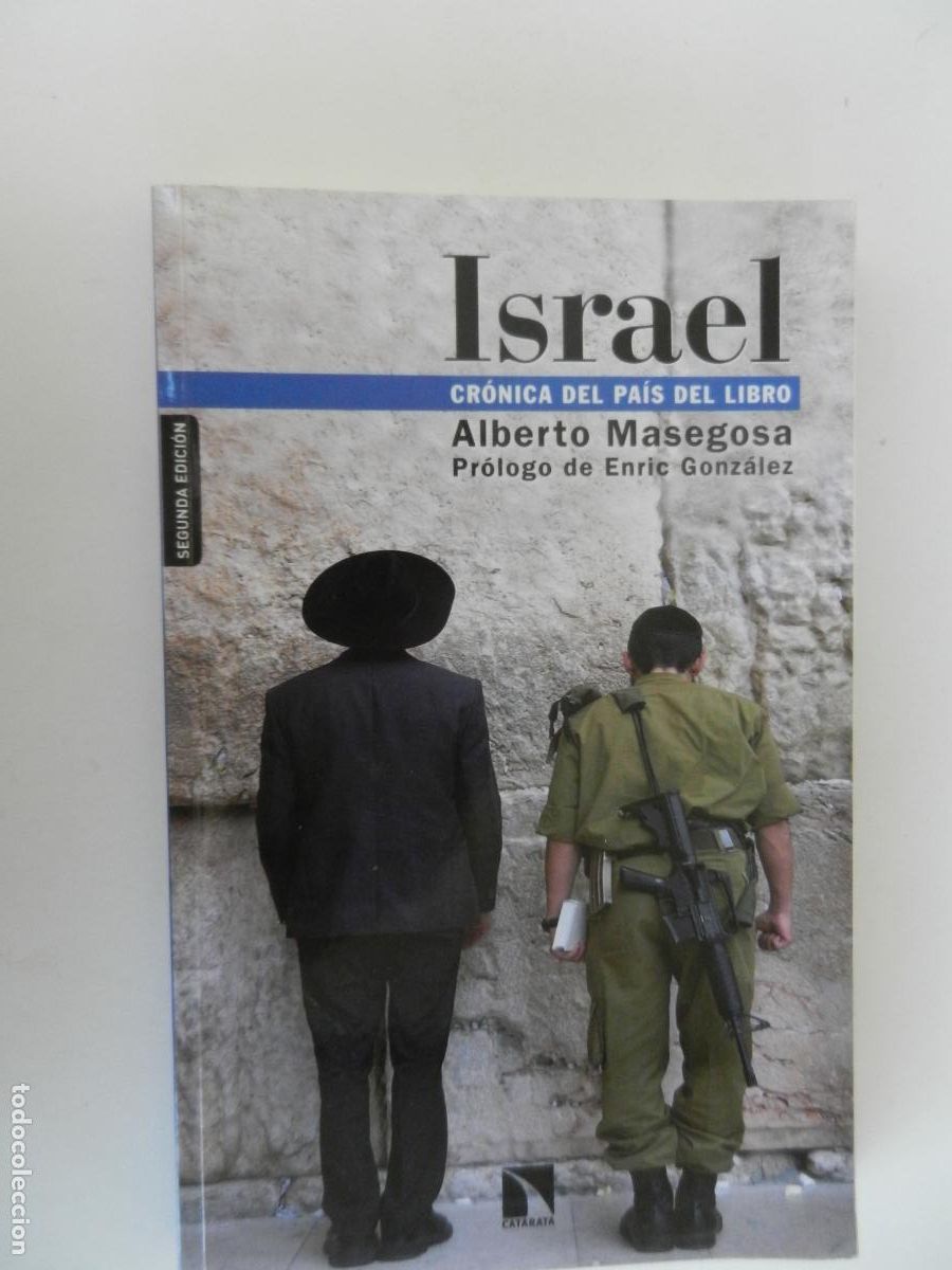 Libros de segunda mano: ISRAEL , CR&Oacute;NICA DEL PAIS DEL LIBRO - ALBERTO MASEGOSA - CATARATA 2024