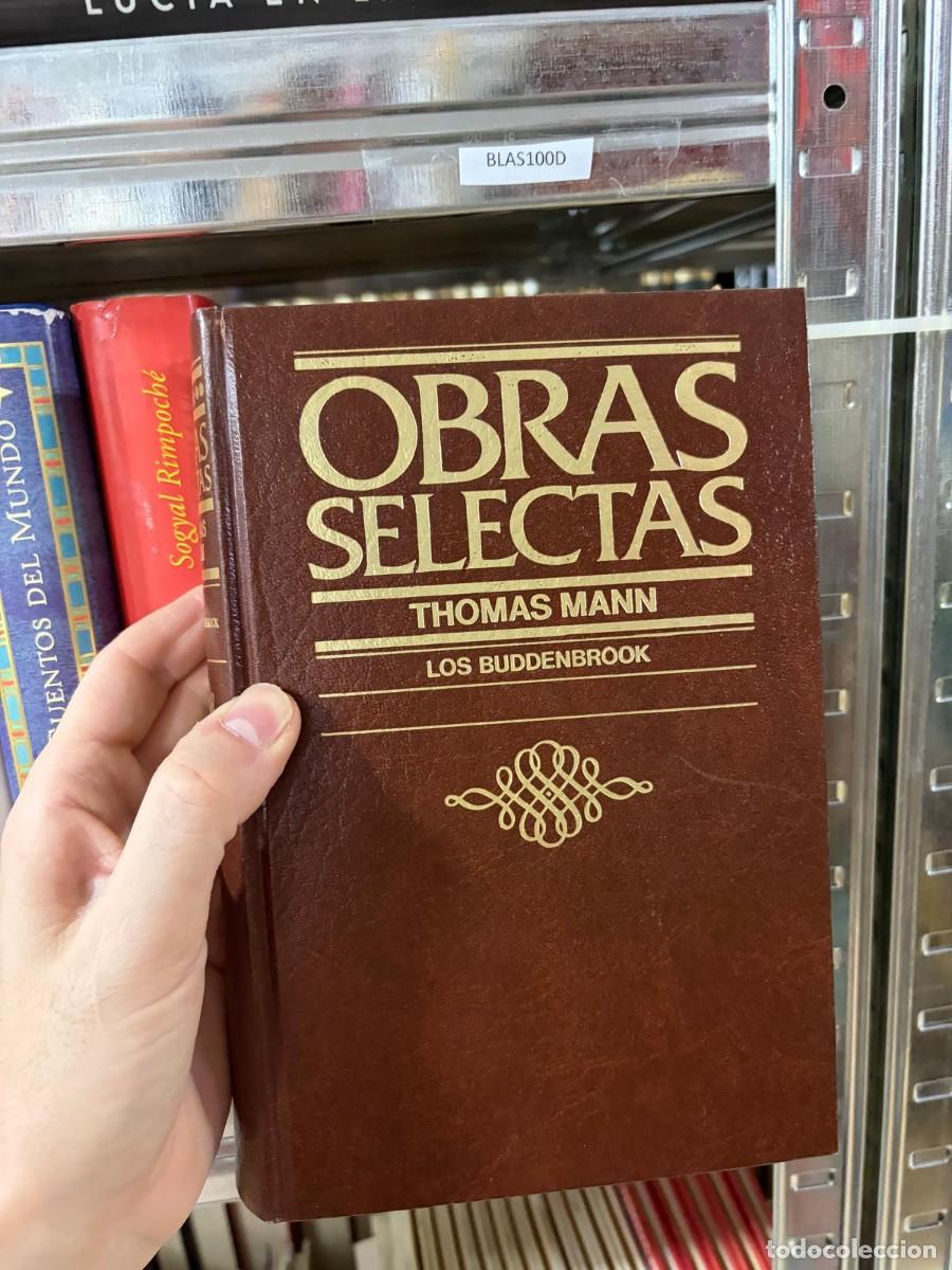Libros de segunda mano: BLAS100D &mdash; Thomas Mann &mdash; Obras selectas: Los Buddenbrook