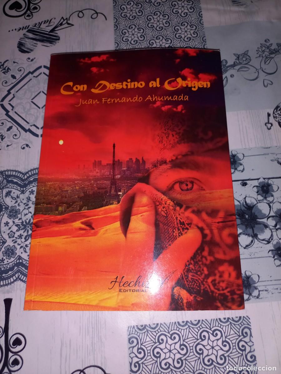 Second hand books: CON DESTINO AL ORIGEN - JUAN FERNADO AHUMADA - NIEBLA - HUELVA