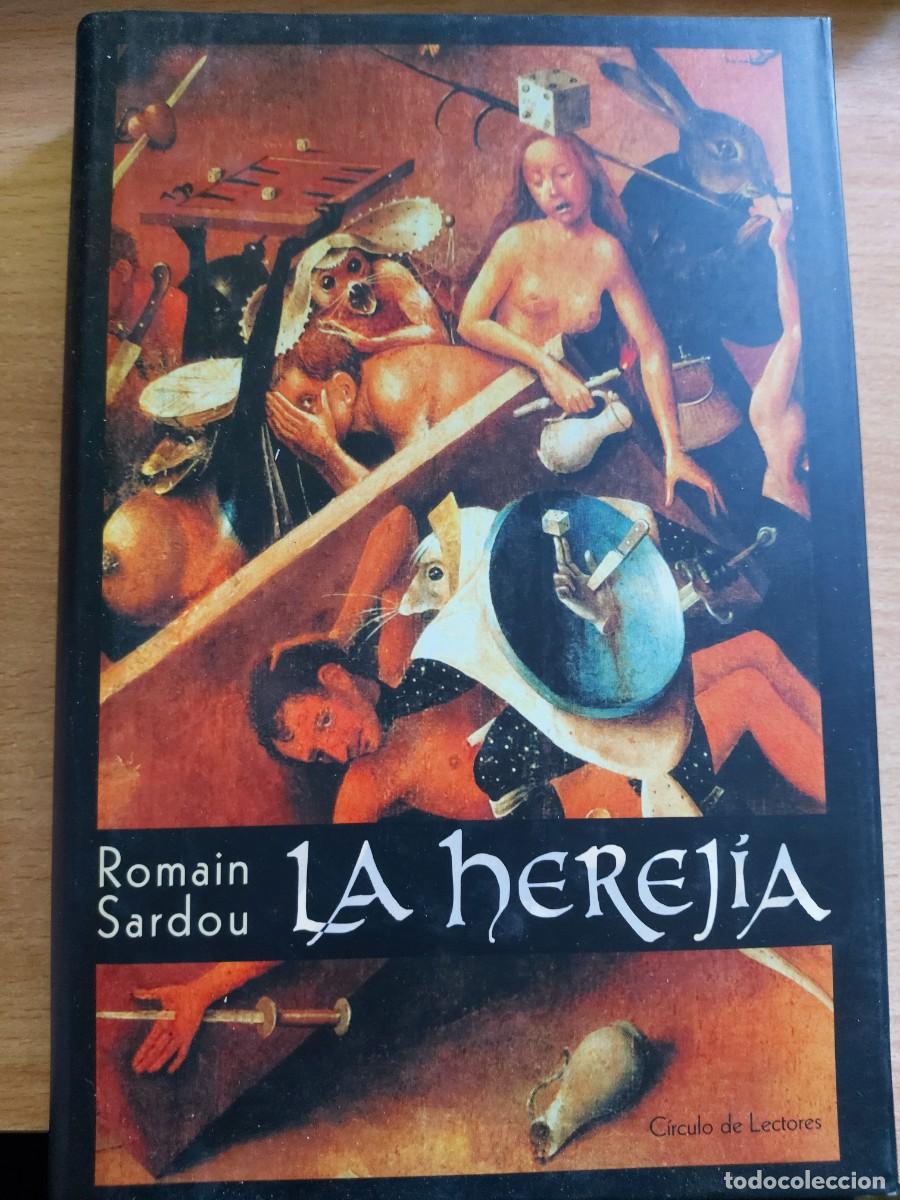 Livres d'occasion: La herej&iacute;a Autor: Romain Sardou.