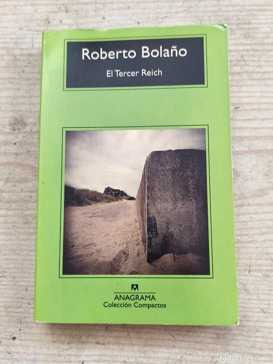 Libros de segunda mano: El Tercer Reich - Roberto Bola&ntilde;o - Compactos Anagrama - 2010 - Anagrama