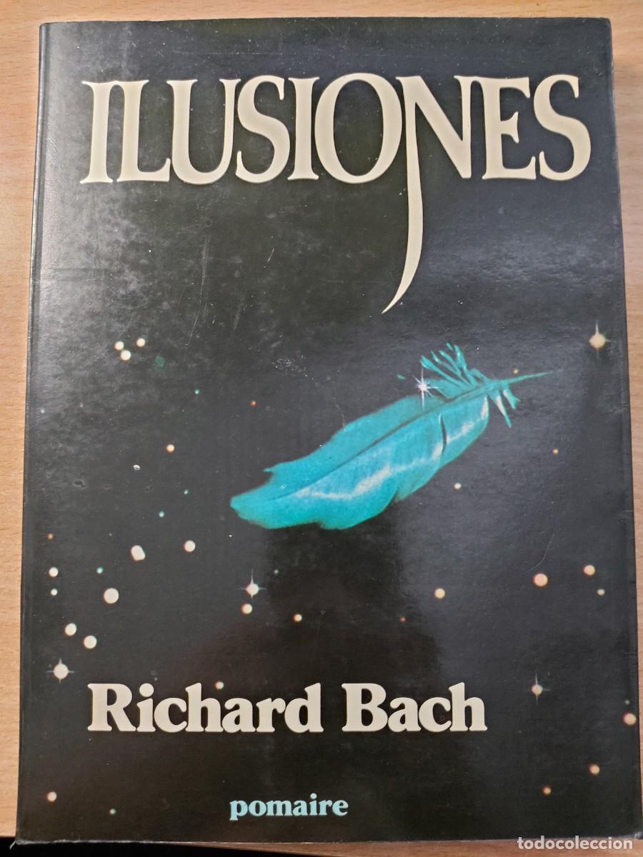Libros de segunda mano: Ilusiones Autor: Richard Bach.