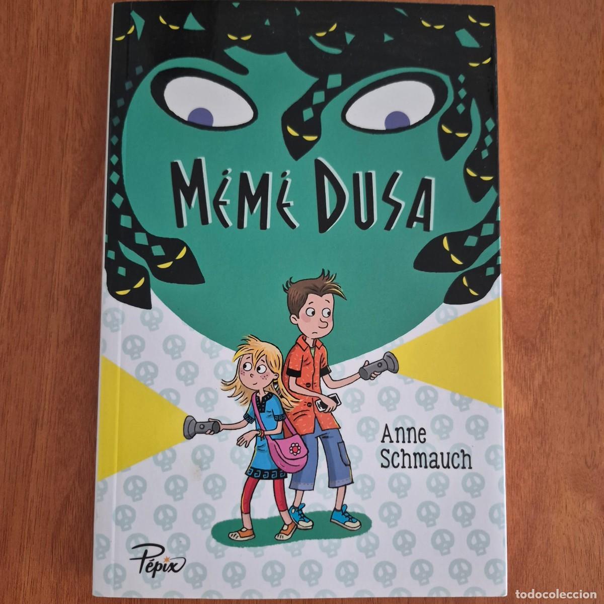 Libros de segunda mano: M&Eacute;M&Eacute; DUSA - ANNE SCHMAUCH (FRAN&Ccedil;AIS, EN FRANC&Eacute;S)