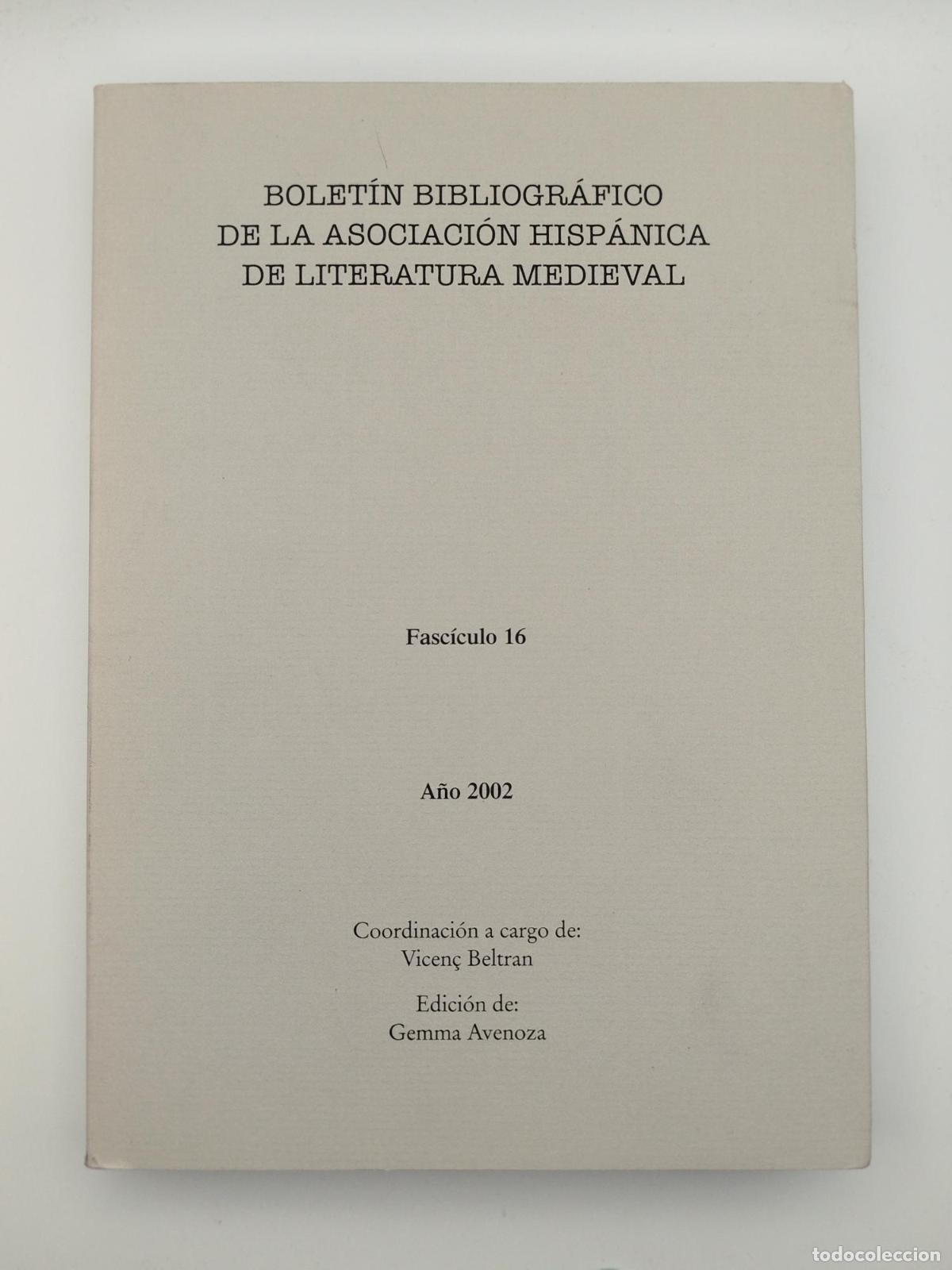 Libros de segunda mano: Bolet&iacute;n bibliogr&aacute;fico de la Asociaci&oacute;n Hisp&aacute;nica de Literatura Medieval. Fasc&iacute;culo 16 -