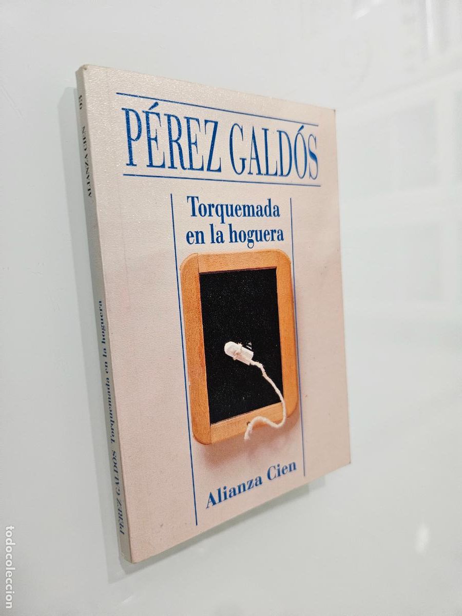 Libros de segunda mano: Torquemada en la hoguera | P&eacute;rez Gald&oacute;s, Benito | Editorial Alianza Editorial. 1996