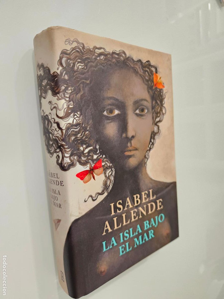 Libros de segunda mano: La isla bajo el mar | Isabel Allende | Editorial Plaza & Janes, 2009
