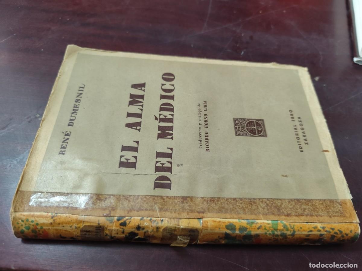 Libros de segunda mano: EL ALMA DEL MEDICO / RENE DUMESNIL / CJA 437 / EBRO