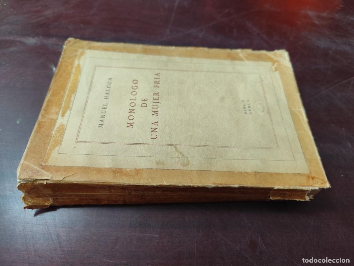 Libros de segunda mano: MONOLOGO DE UNA MUJER FRIA / MANUEL HALCON / CJA 438