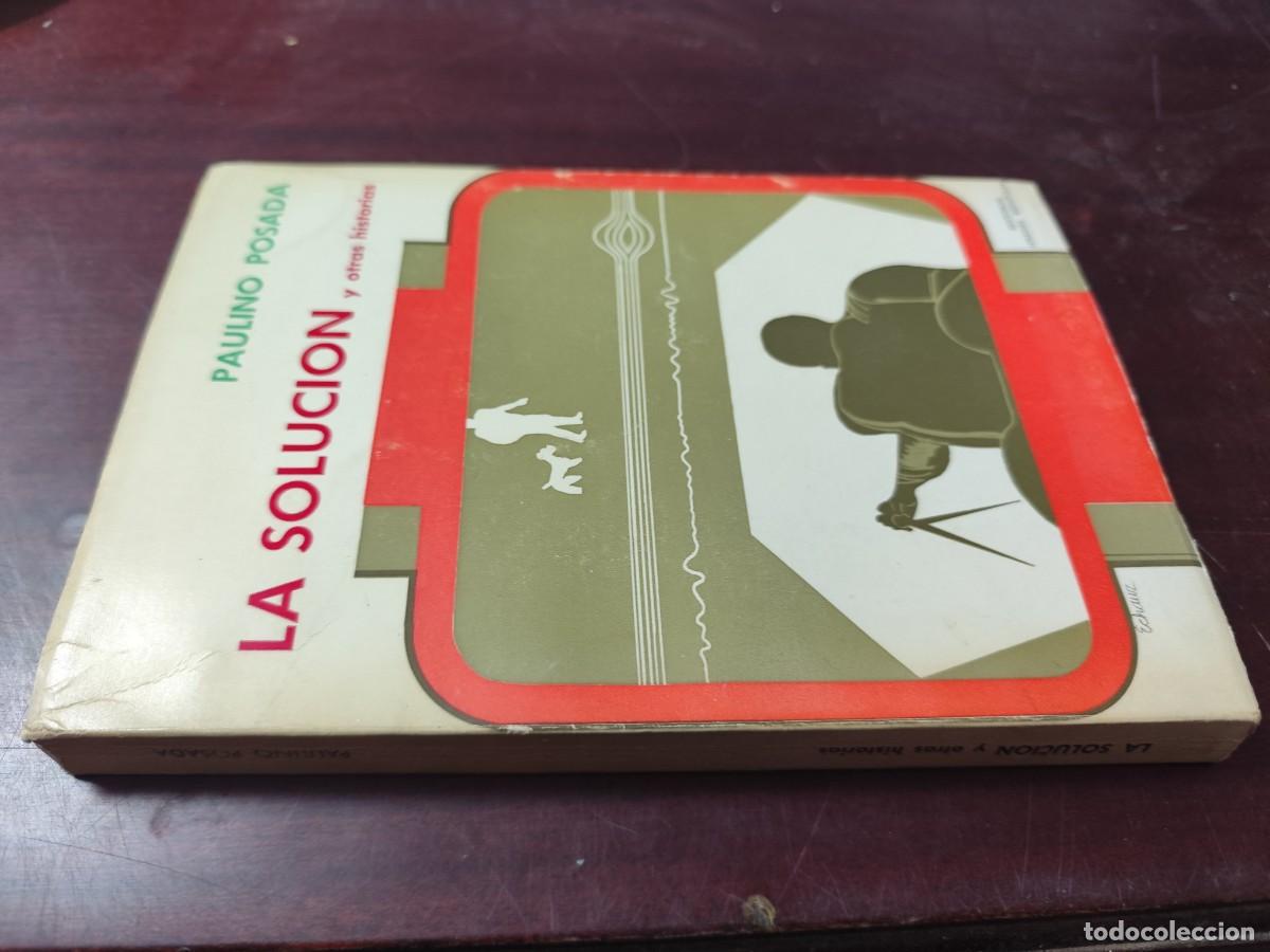 Libros de segunda mano: LA SOLUCION / PAULINO POSADA / CJA 442 / PRENSA ESPA&Ntilde;OLA