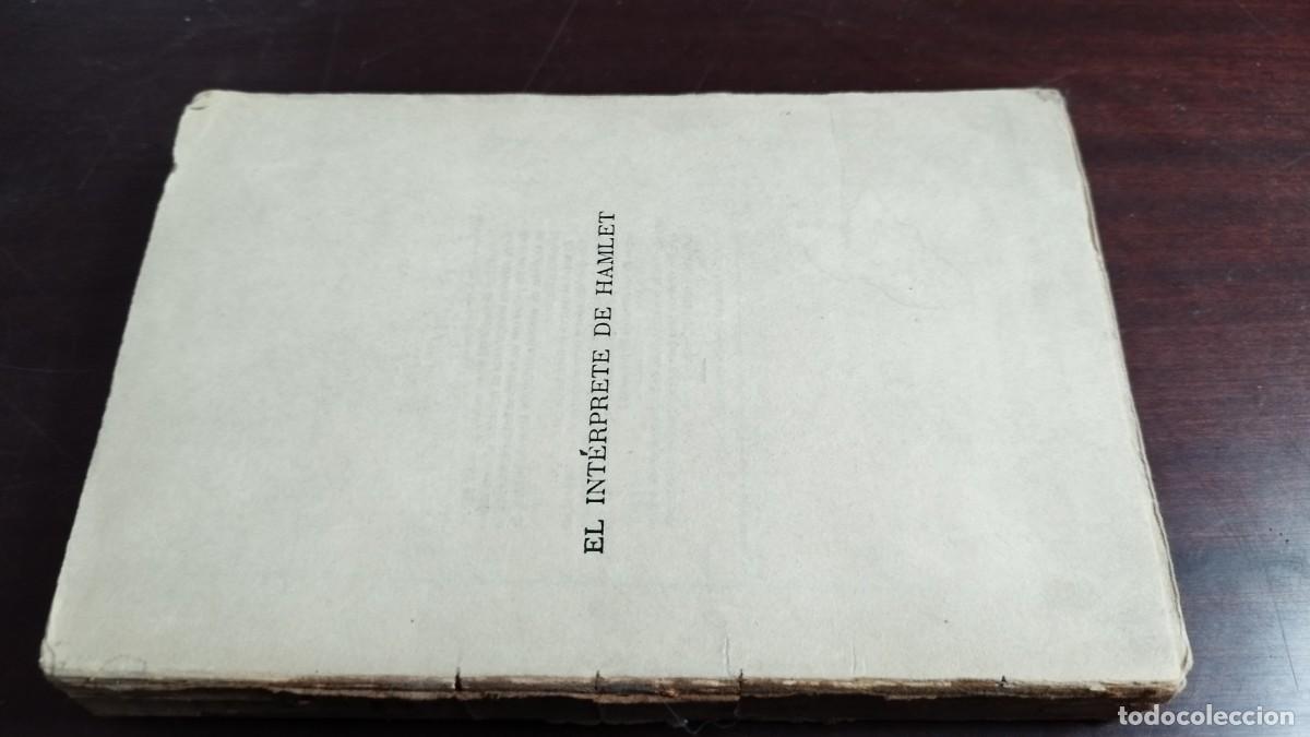 Libros de segunda mano: EL INTERPRETE DE HAMLET / FELIPE SASSONE / CJA 443 / V.H.DE SANZ CALLEJA