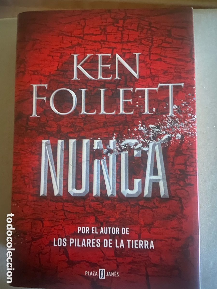 Libros de segunda mano: NUNCA. KEN FOLLET. EDITORIAL PLAZA&JANES